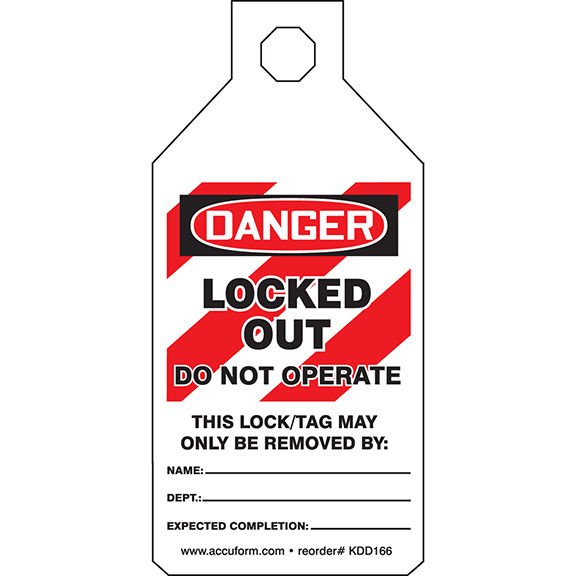 Lokavt Tagout, Sekme etiketi, (efsane) 'TEHLİKE OUT DO NOT İŞLET KİLİTLİ'.